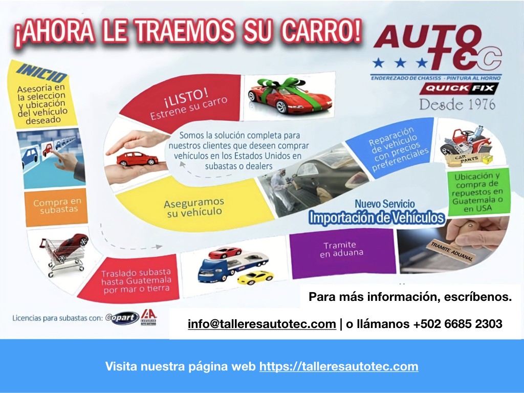 Talleres AutoTec Guatemala Subastas USA